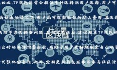   如何解决TP钱包充钱没有矿工费的问题 /  guanj